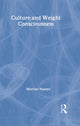 Book cover of: Culture and Weight Consciousness
