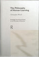 Book cover of: Philosophy of Human Learning