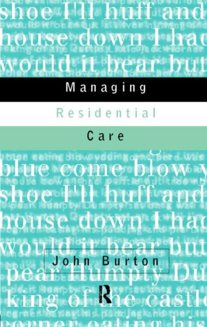 Book cover of: Managing Residential Care