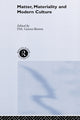 Book cover of: Matter, Materiality and Modern Culture. By: Graves-Brown