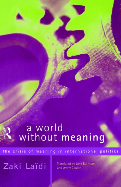 Book cover of: World Without Meaning