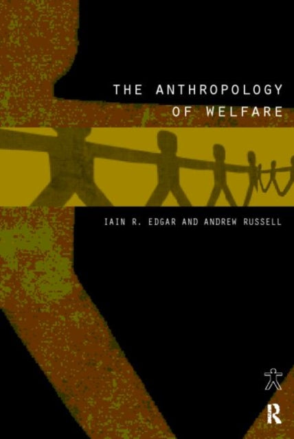 Book cover of: Anthropology of Welfare