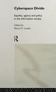 Book cover of: Cyberspace Divide. By: Brian Loader