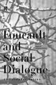 Book cover of: Foucault and Social Dialogue