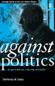 Book cover of: Against Politics