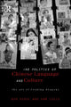 Book cover of: Politics of Chinese Language and Culture