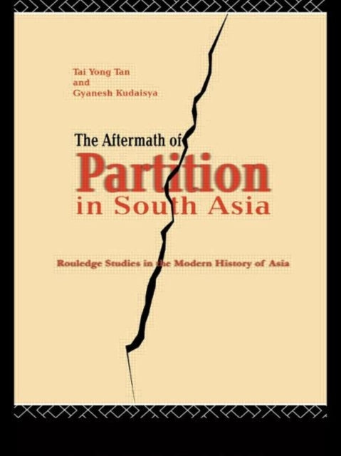 Book cover of: Aftermath of Partition in South Asia. By: Gyanes Kudaisya