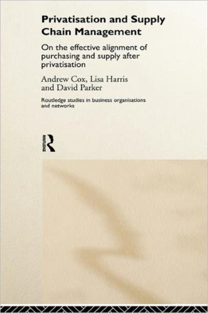 Book cover of: Privatization and Supply Chain Management