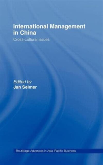 Book cover of: International Management in China. By: Jan Selmer