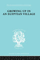 Book cover of: Growing Up in an Egyptian Village. By: Hamed Ammar