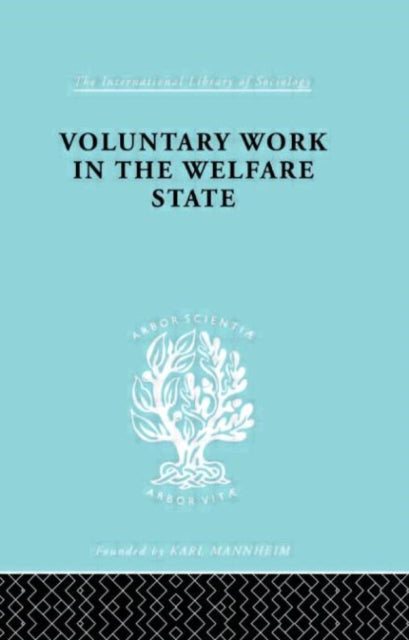 Book cover of: Voluntary Work in the Welfare State. By: Mary Morris