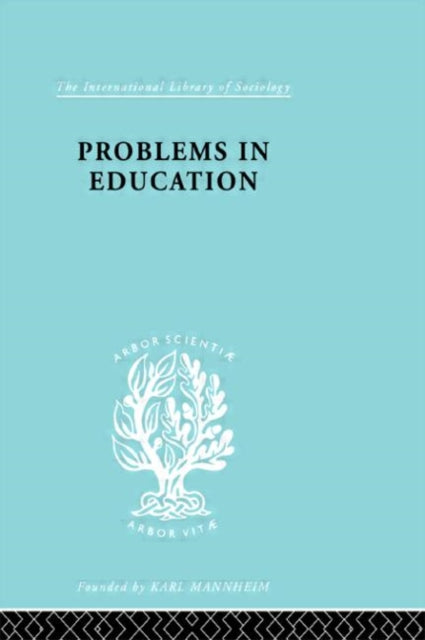 Book cover of: Problems In Education Ils 232. By: Brian Holmes