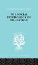 Book cover of: Social Psychology of Education. By: C.M. Fleming