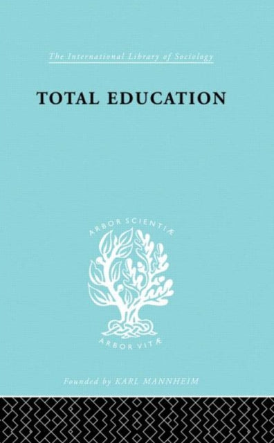 Book cover of: Total Education. By: M.L. Jacks