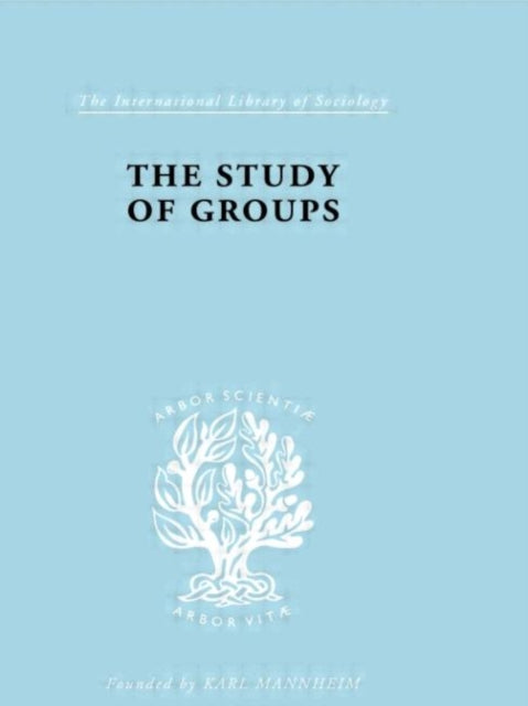 Book cover of: Study of Groups. By: Josephine Klein