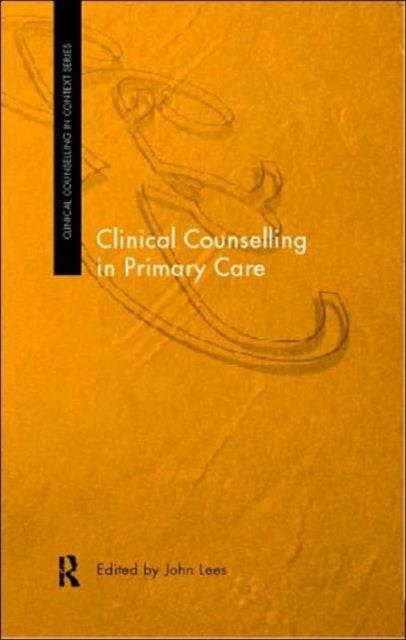 Book cover of: Clinical Counselling in Primary Care