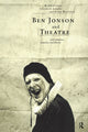 Book cover of: Ben Jonson and Theatre. By: Richard Cave