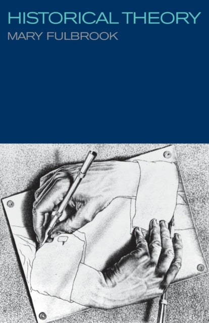 Book cover of: Historical Theory