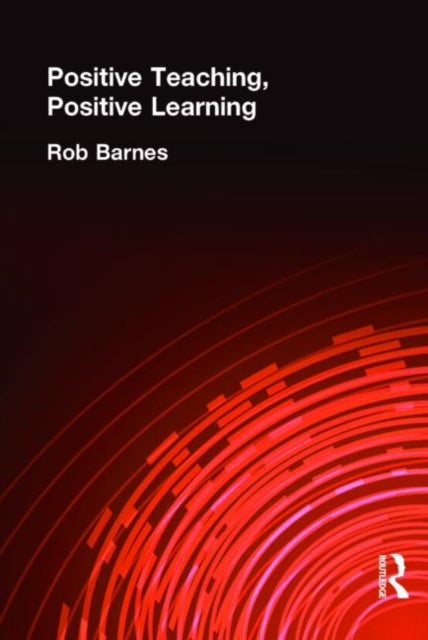 Book cover of: Positive Teaching, Positive Learning