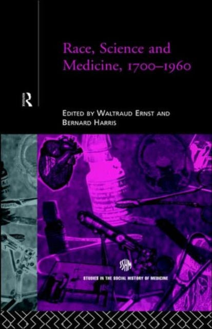 Book cover of: Race, Science and Medicine, 1700-1960. By: Bernard Harris