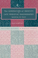 Book cover of: Generation of Identity in Late Medieval Hagiography. By: Gail Ashton