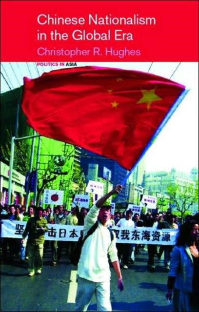 Book cover of: Chinese Nationalism in the Global Era