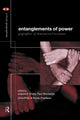 Book cover of: Entanglements of Power. By: Ronan Paddison