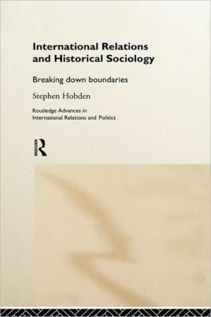 Book cover of: International Relations and Historical Sociology