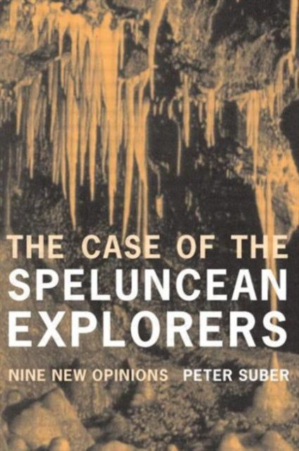 Book cover of: Case of the Speluncean Explorers