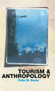 Book cover of: Introduction to Tourism and Anthropology. By: Peter Burns