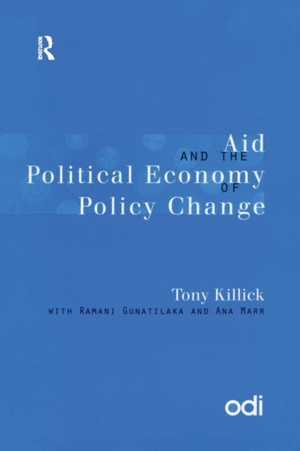 Book cover of: Aid and the Political Economy of Policy Change