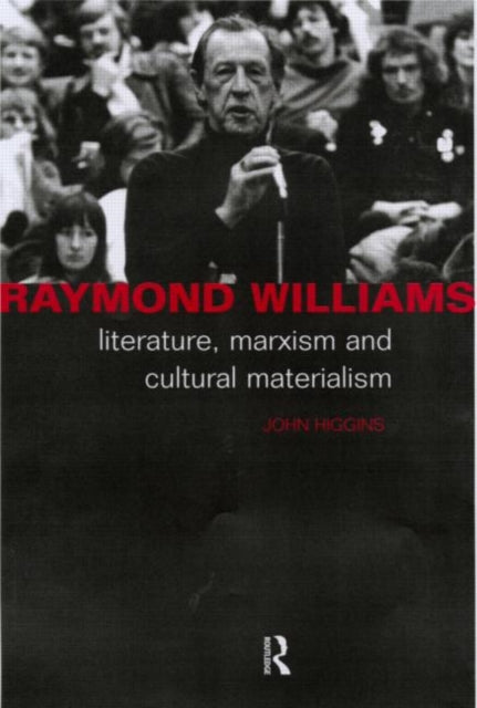 Book cover of: Raymond Williams. By: Fred Inglis