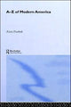 Book cover of: A-Z of Modern America