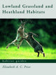 Book cover of: Lowland Grassland and Heathland Habitats. By: Elizabeth Price