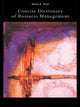 Book cover of: Concise Dictionary of Business Management