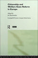 Book cover of: Citizenship and Welfare State Reform in Europe