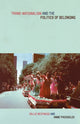 Book cover of: Trans-Nationalism and the Politics of Belonging. By: Anni Phizacklea