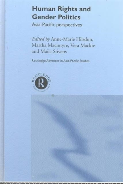 Book cover of: Human Rights and Gender Politics. By: A. Hilsdon