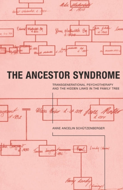 Book cover of: Ancestor Syndrome. By: Schutzenberger