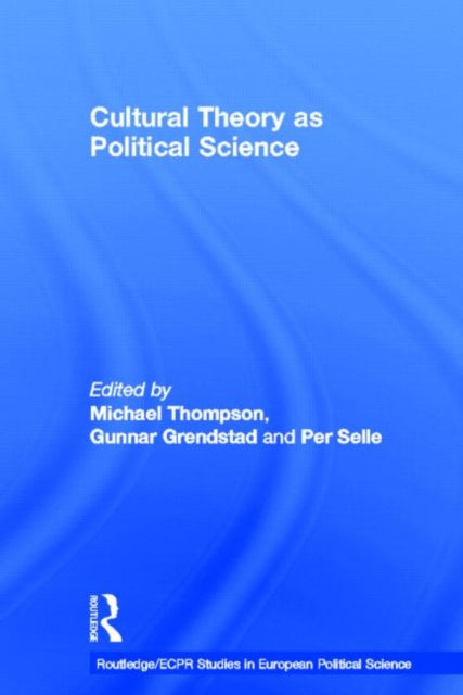 Book cover of: Cultural Theory as Political Science. By: M. Thompson