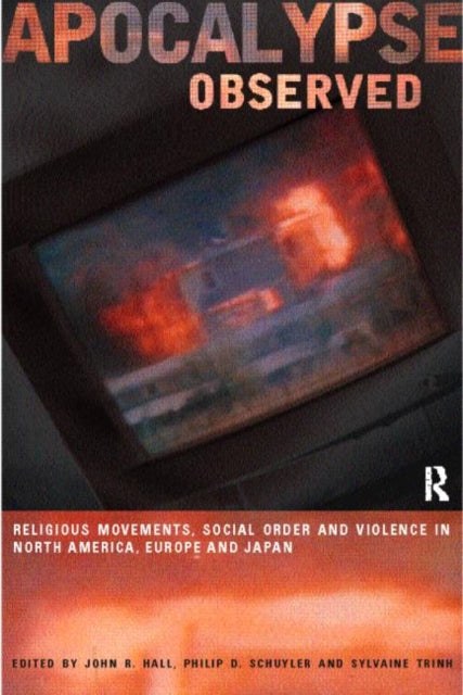 Book cover of: Apocalypse Observed. By: John R. Hall