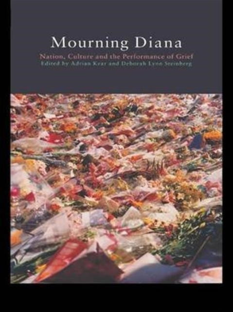 Book cover of: Mourning Diana. By: Adrian Kear