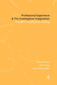 Book cover of: Professional Experience and the Investigative Imagination. By: Alyson Buck