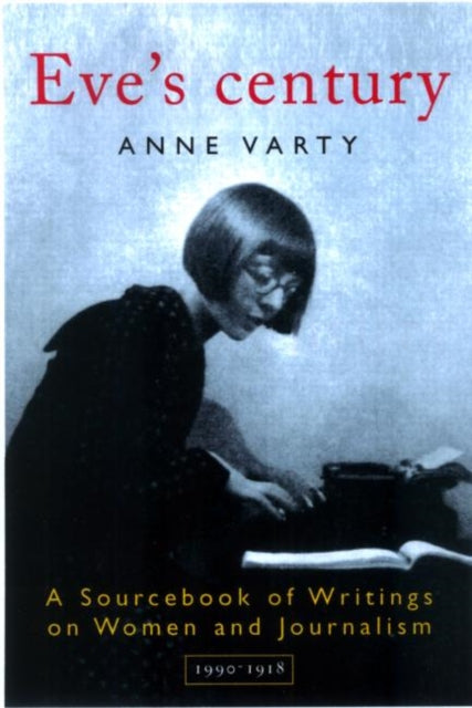 Book cover of: Eve's Century. By: Anne Varty