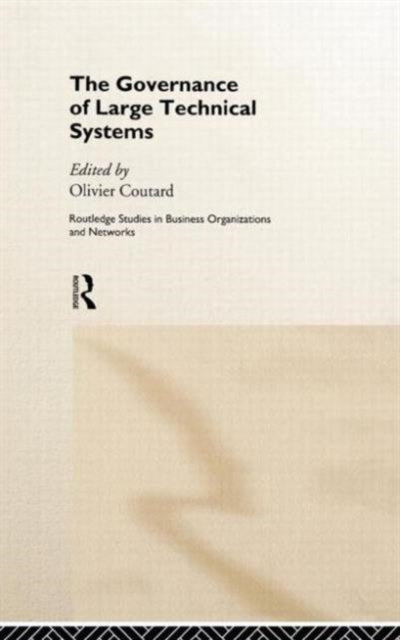 Book cover of: Governance of Large Technical Systems