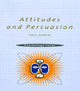 Book cover of: Attitudes and Persuasion