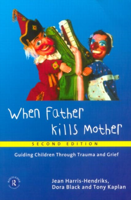 Book cover of: When Father Kills Mother. By: Jean Henriks
