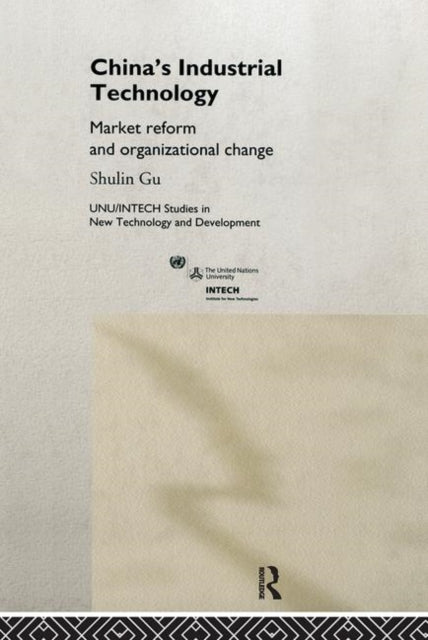 Book cover of: China's Industrial Technology. By: Gu Shulin