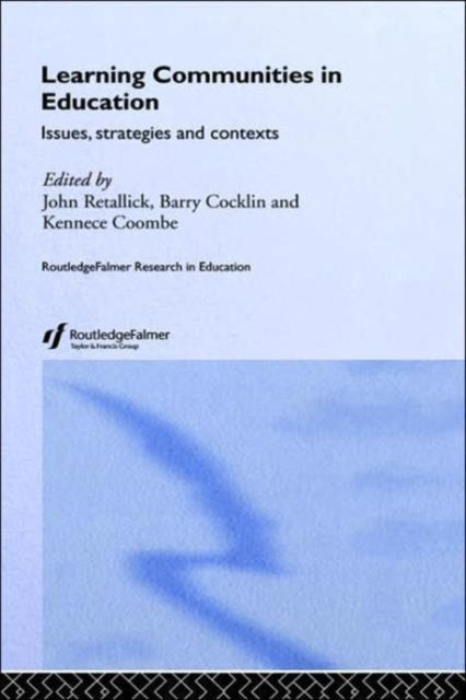 Book cover of: Learning Communities in Education. By: John Retallick