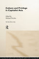 Book cover of: Culture and Privilege in Capitalist Asia